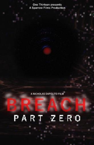 BREACH: PART 0 (2025)