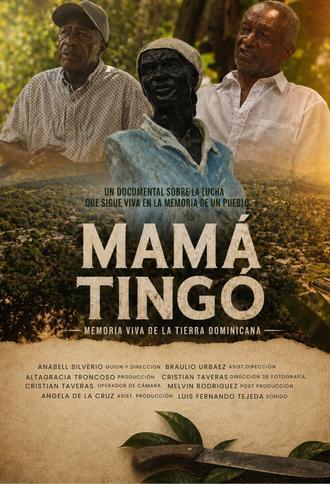 Mamá Tingó: Living memory of the Dominican land (2026)