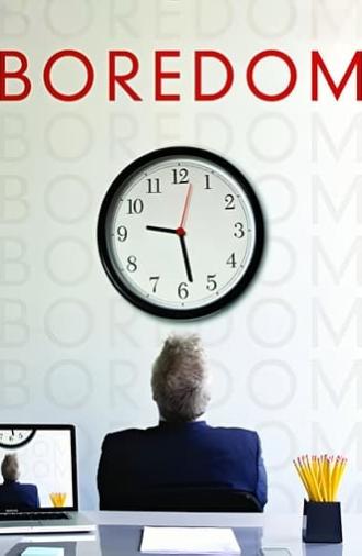 Boredom (2012)