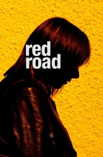 Red Road (2006)