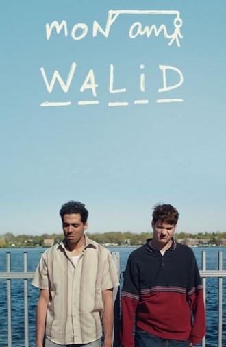 Mon ami Walid (2019)