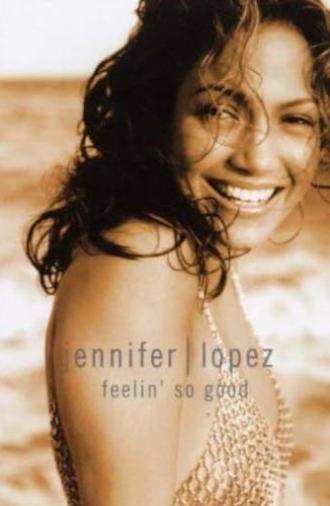 Jennifer Lopez | Feelin' So Good (2000)