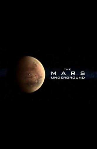 The Mars Underground (2007)