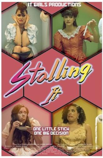 Stalling It (2022)