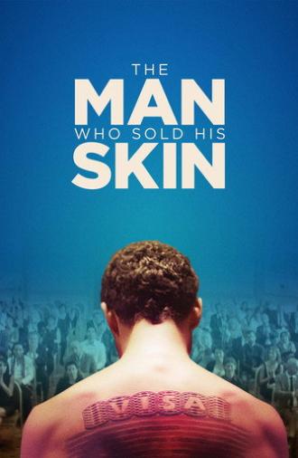 The Man Who Sold His Skin (2021)