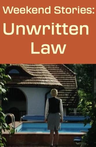 Weekend Stories: Unwritten Law (1998)