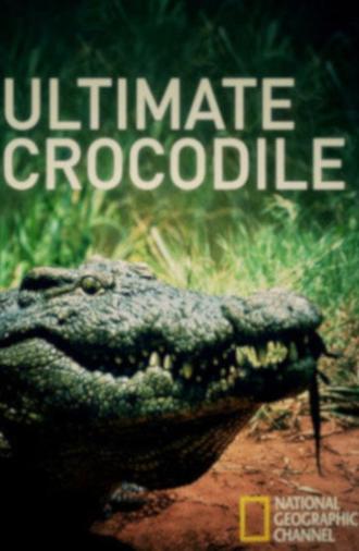 The Ultimate Crocodile (2002)