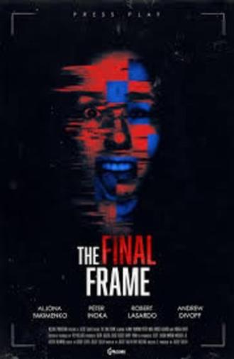 The Final Frame (2025)