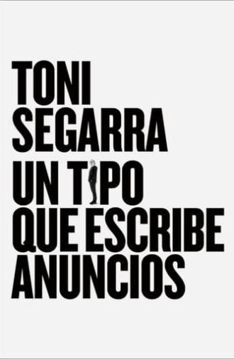 Toni Segarra: The Ads Writer (2016)