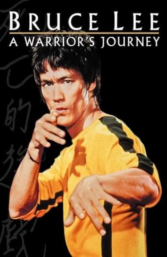 Bruce Lee: A Warrior's Journey (2000)