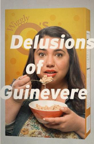 Delusions of Guinevere (2014)