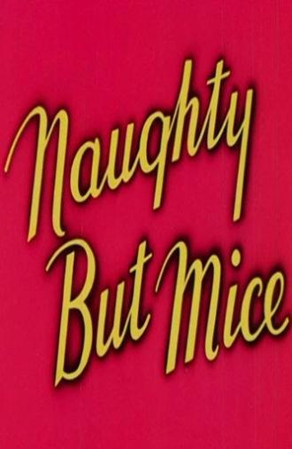 Naughty But Mice (1947)