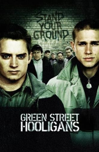 Green Street Hooligans (2005)