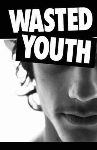 Wasted Youth (2011)