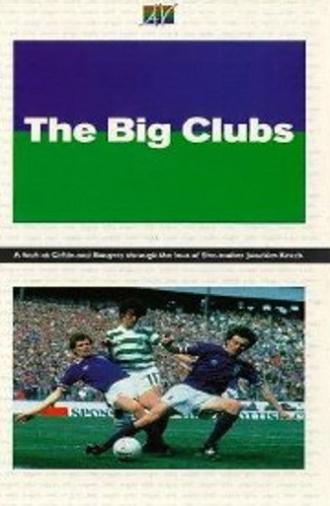 The Big Clubs (1974)