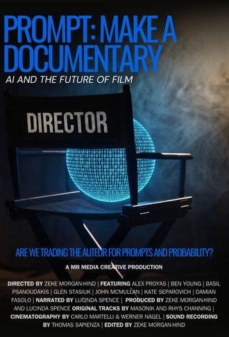 Prompt: Make a Documentary (2026)