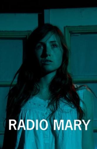 Radio Mary (2017)