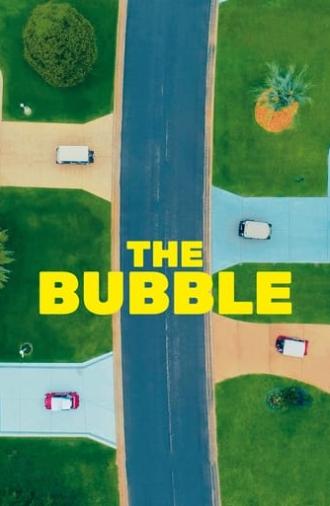 The Bubble (2021)