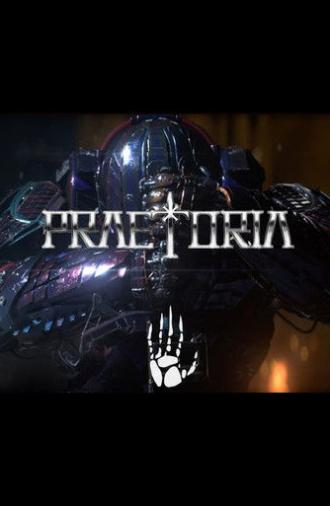 Praetoria: Part One (2017)