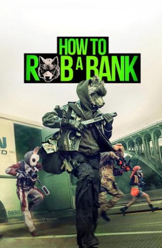How to Rob a Bank (2026)