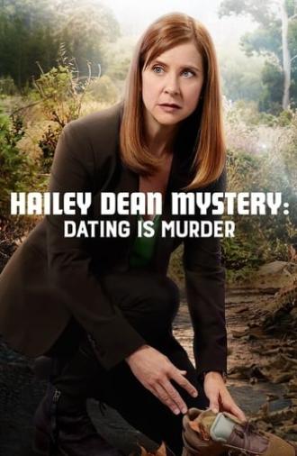 Hailey Dean Mysteries: Dating Is Murder (2017)