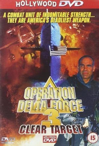 Operation Delta Force 3: Clear Target (1998)