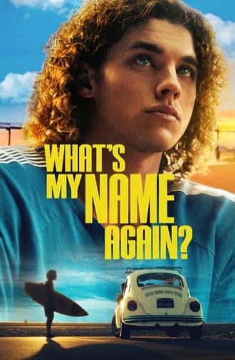 What's My Name Again? (2023)