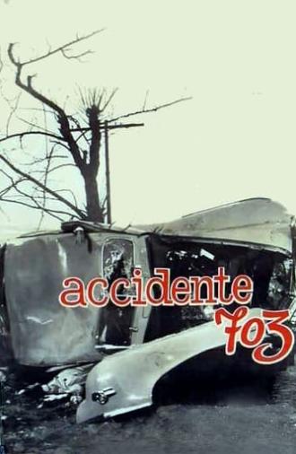 Accidente 703 (1962)