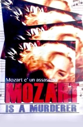 Mozart Is a Murderer (1999)