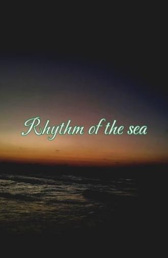 Rhythm of the sea (2024)