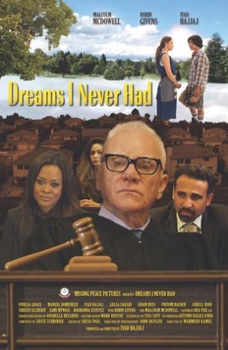 Dreams I Never Had (2018)