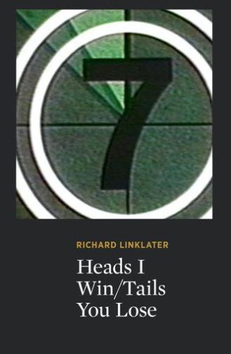 Heads I Win/Tails You Lose (1991)
