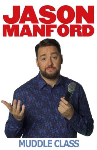 Jason Manford's Muddle Class (2020)