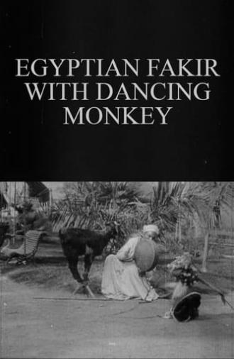 Egyptian Fakir with Dancing Monkey (1903)