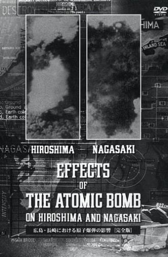 Effects of the Atomic Bomb on Hiroshima and Nagasaki (1946)