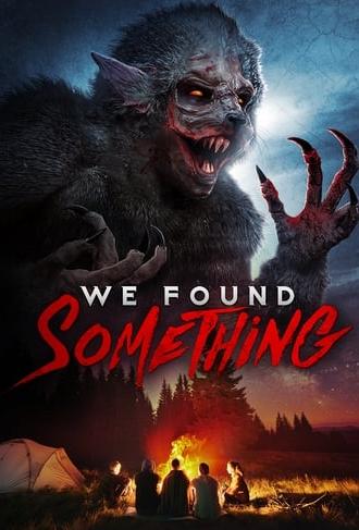 We Found Something (2022)