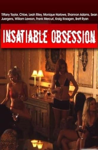 Insatiable Obsession (2006)