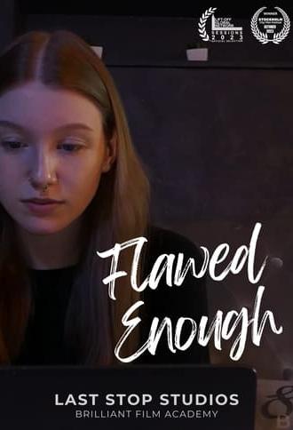 Flawed Enough (2023)