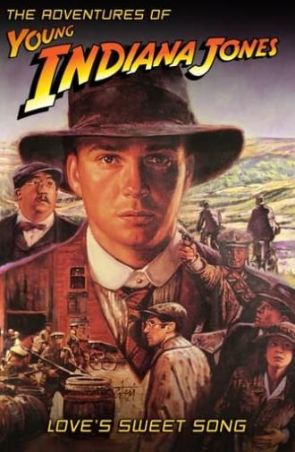 The Adventures of Young Indiana Jones: Love's Sweet Song (2000)