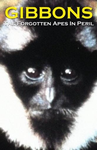 Gibbons: The Forgotten Apes In Peril (2009)