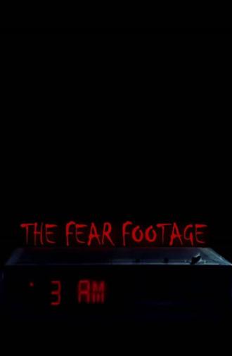 The Fear Footage 3AM (2021)