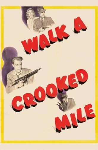 Walk a Crooked Mile (1948)