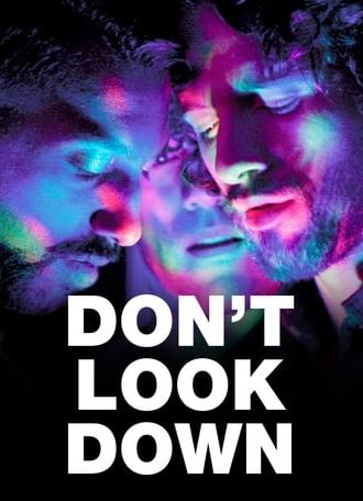 Don't Look Down (2019)