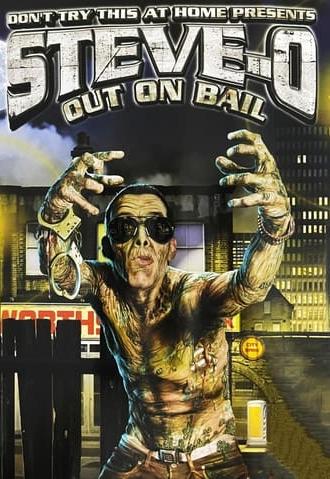 Steve-O: Out on Bail (2003)