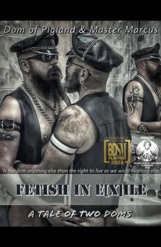 Fetish in E(x)ile (2025)