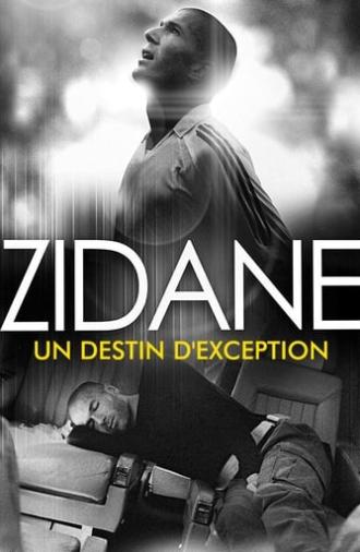 Zidane, un destin d'exception (2007)