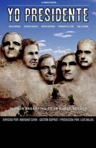 I Am President (2006)