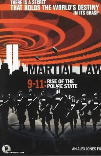 Martial Law 9-11: Rise of the Police State (2005)