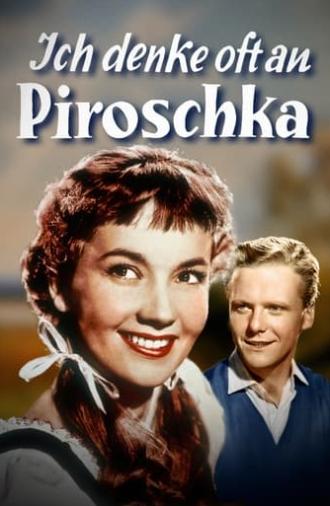 I Often Think of Piroschka (1955)