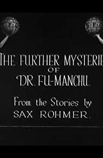 The Further Mysteries of Fu-Manchu (1924)